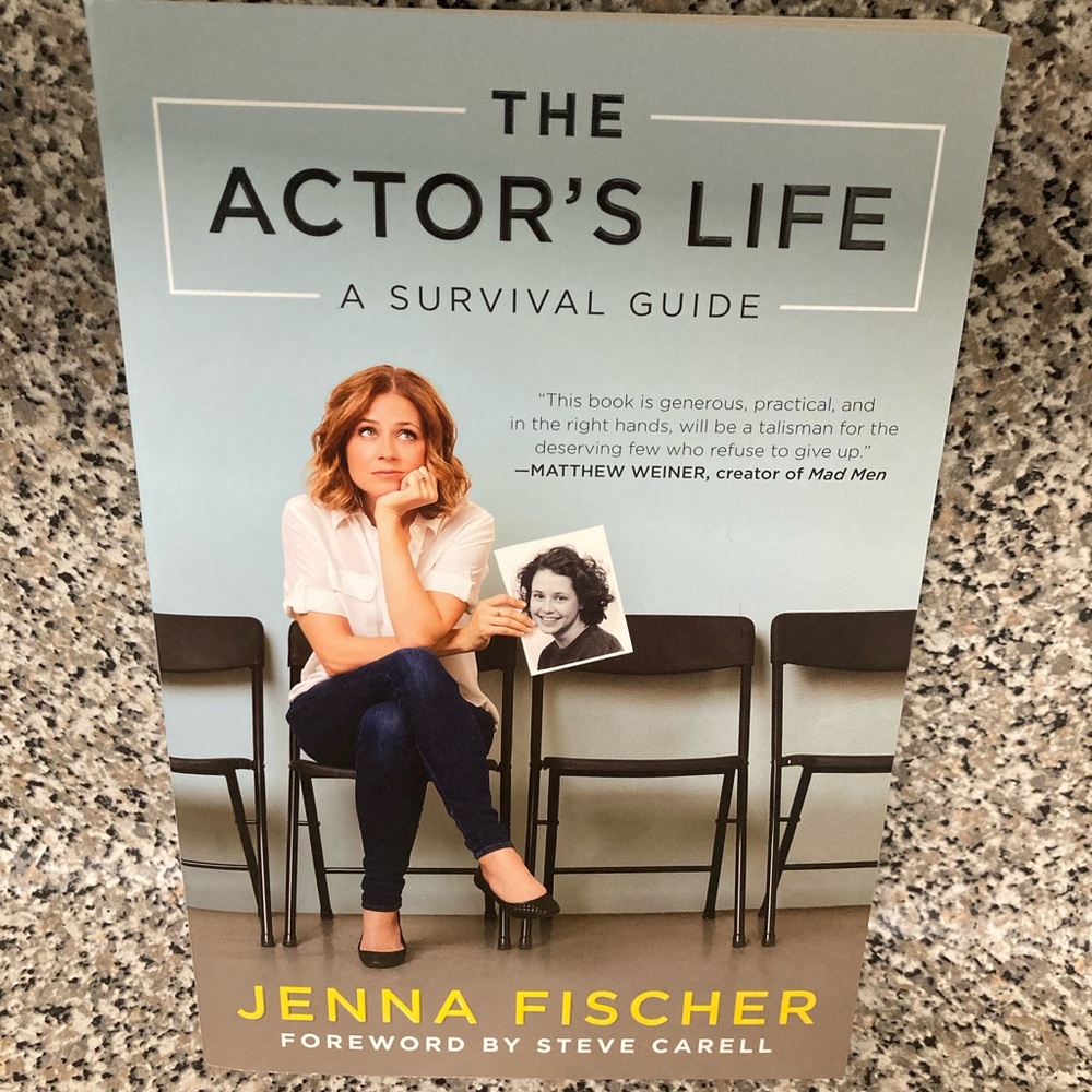 The Actor's Life: A Survival Guide Book by Jenna Fischer